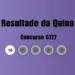 Quina 6777: veja resultado de hoje, quinta-feira (17)