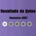 Quina 6807: veja resultado de hoje, sexta-feira (22)
